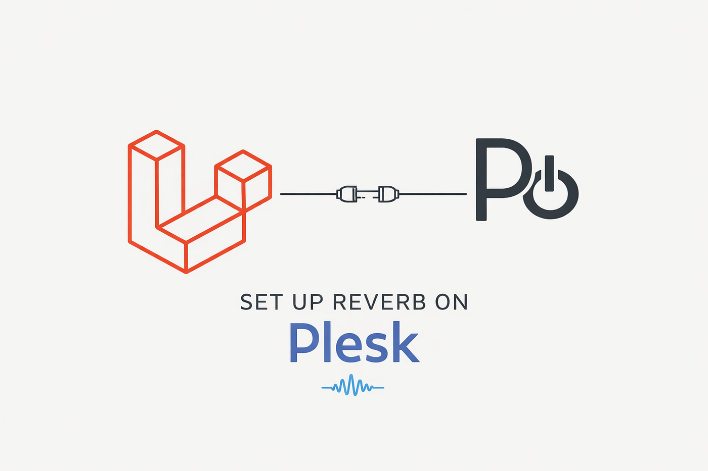 How to Set Up Laravel Reverb on Plesk (AlmaLinux/CentOS)