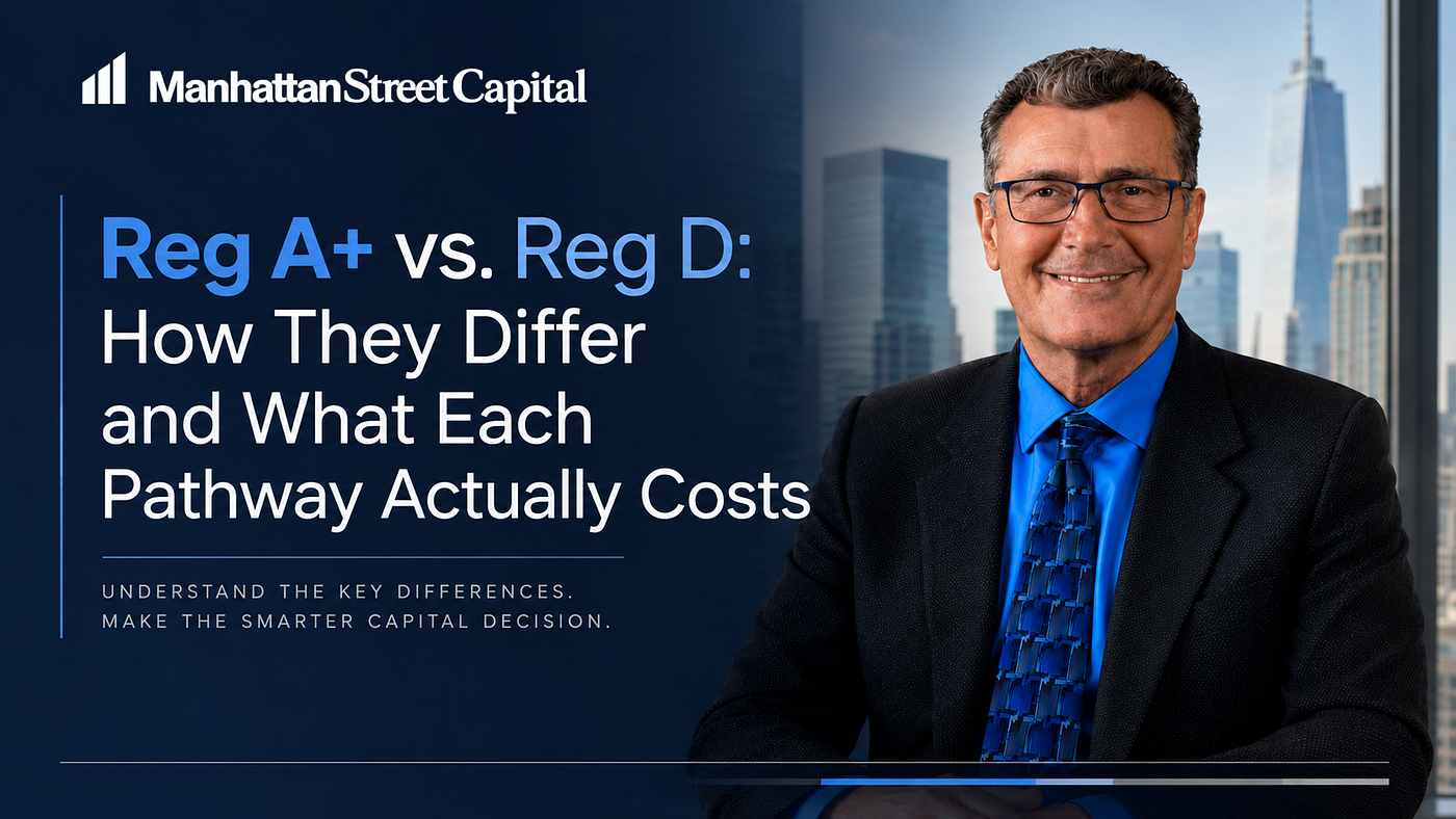 How Reg A+ and Reg D Are Different: A Practical Guide for Companies Raising Capital