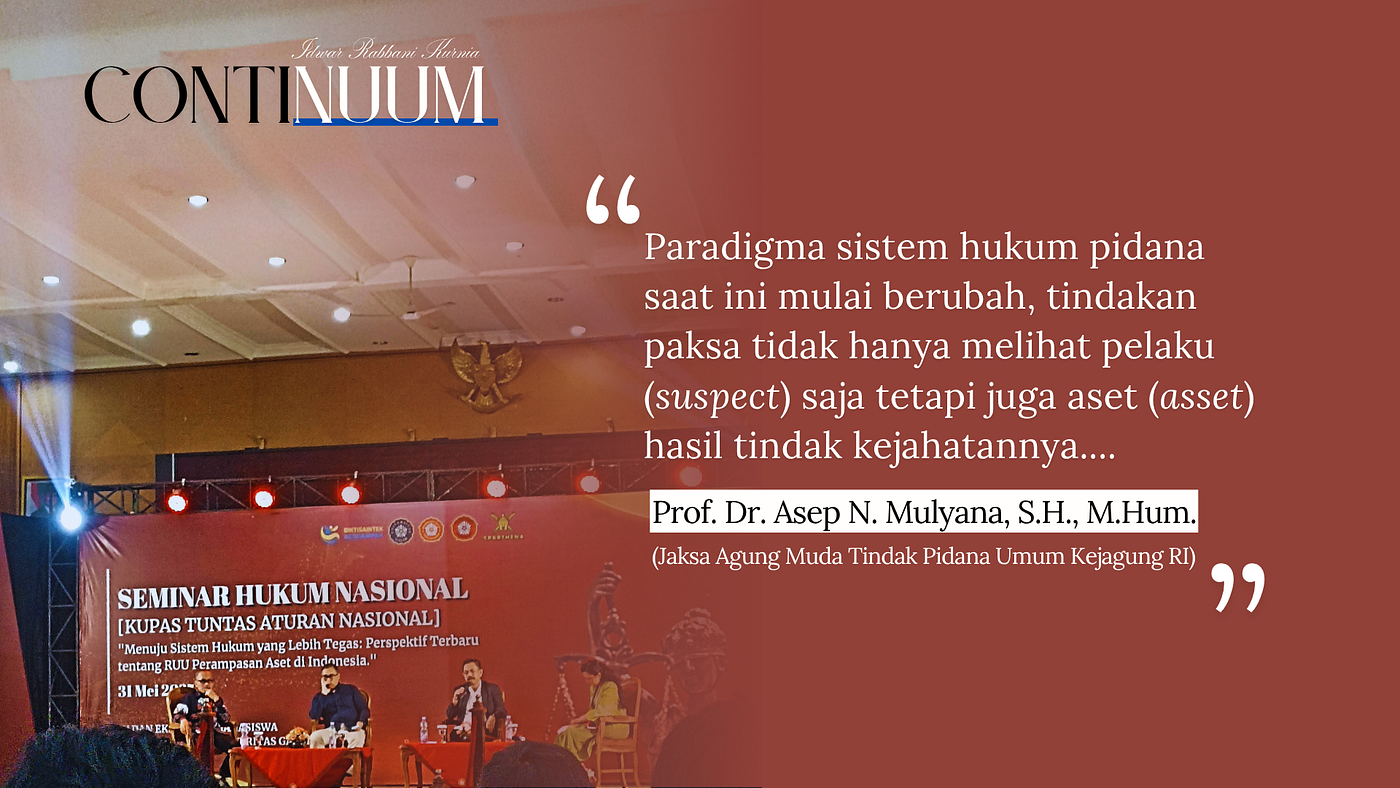 Urgensi Disahkannya RUU Perampasan Aset: Ujung Tombak Pengembalian Kerugian Negara