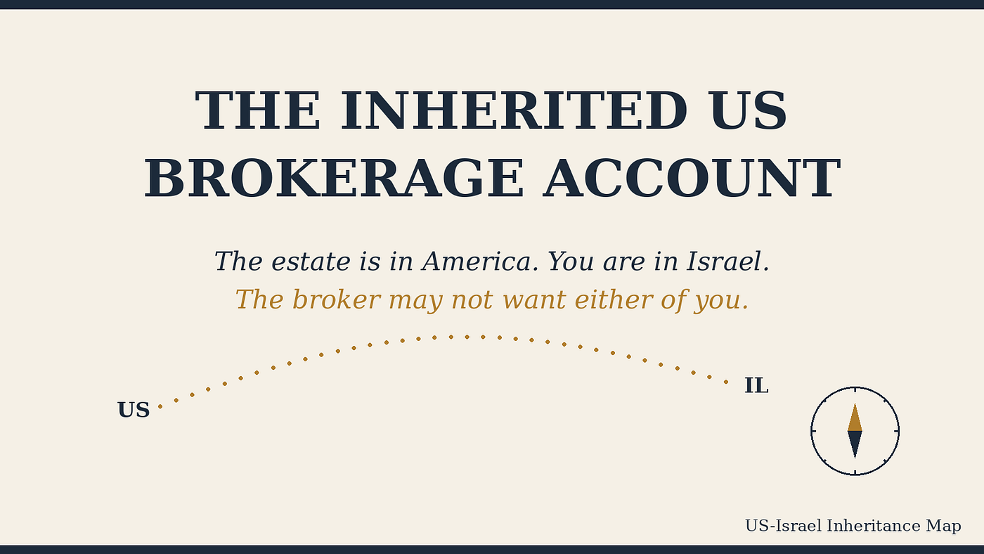 The Stamp No One in Israel Can Give You: Inheriting a US Brokerage Account