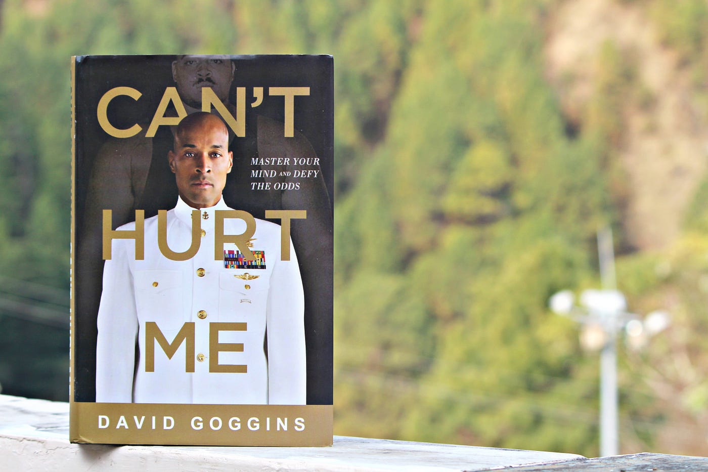25: Mental Shifts to Master Your Mind. Lessons From “Can't Hurt Me” by  David Goggins (Part 1)