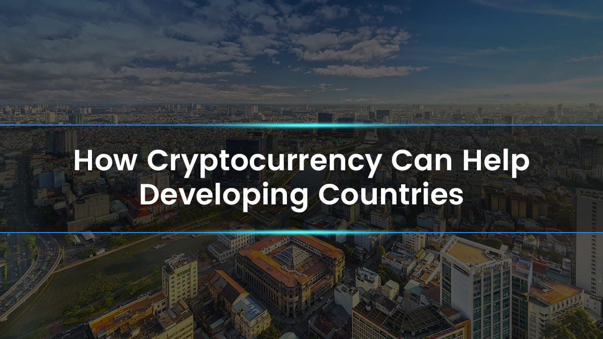 How Cryptocurrency Can Help Developing Countries | by Katalyse.io |  Mission.org | Medium