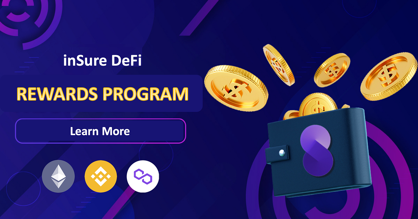 inSure DeFi Launches Liquidity Program with 24% APR in SURE Rewards on  Ethereum, Binance Smart Chain, and Polygon! | by inSure DeFi | Medium