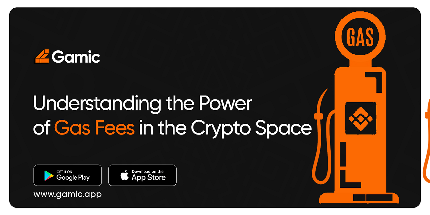 Understanding the Purpose of Gas Fees in the Crypto Space | by Gamic HQ |  Medium