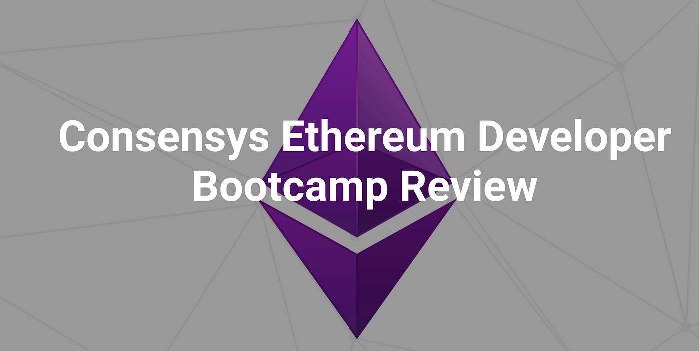 Review of the Consensys Academy: Blockchain Developer Course | by Sam  Richards | Medium