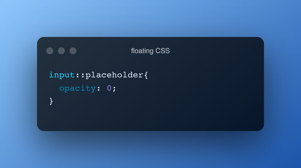 Floating Labels Using Pure CSS 🫡 | by Devam Soni | JavaScript in Plain  English