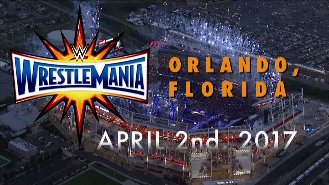 WWE WrestleMania 33–2017 Full WWE event by WWE WrestleMania Medium