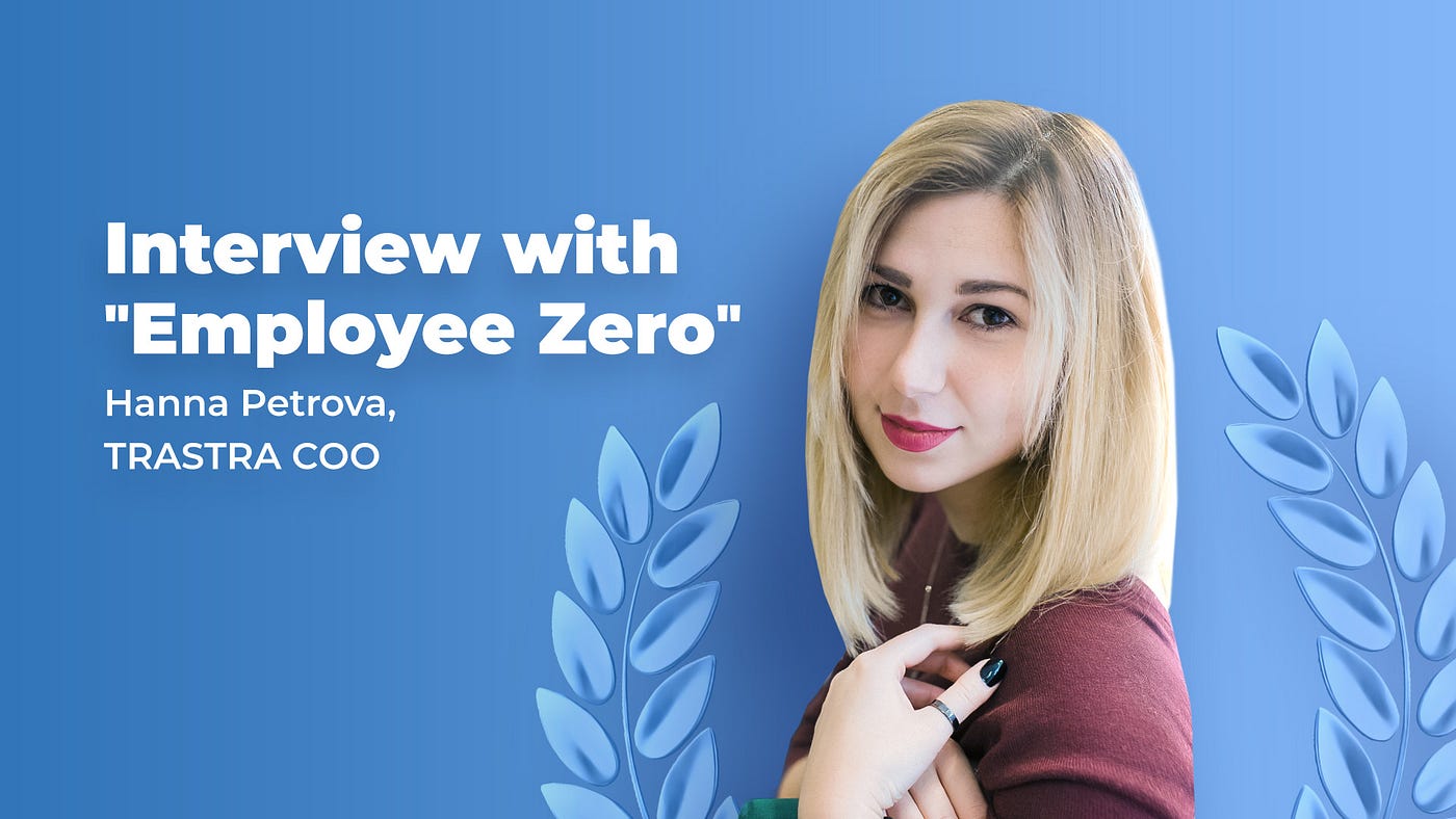 A Conversation with Hanna Petrova, TRASTRA COO