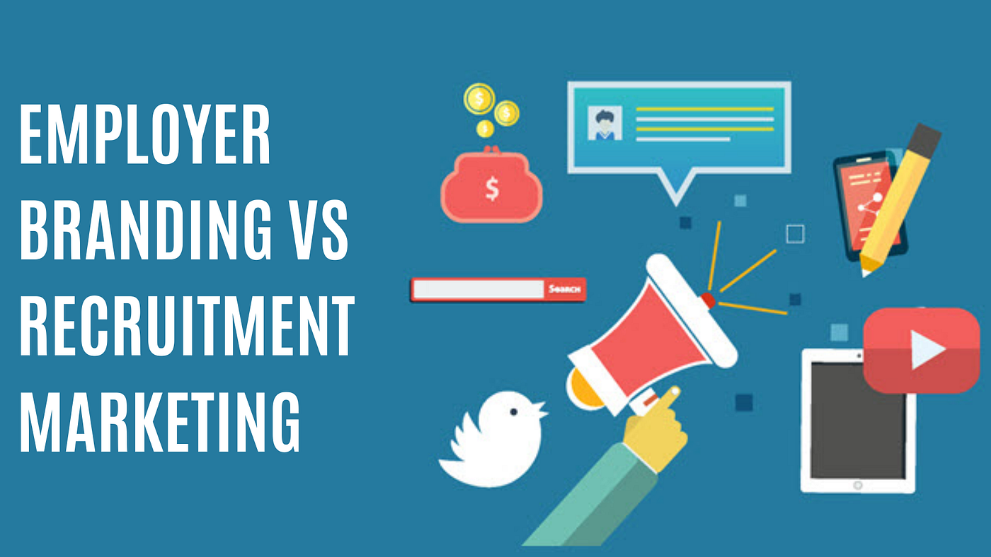 Employer Branding Vs Recruitment Marketing: All you need to know
