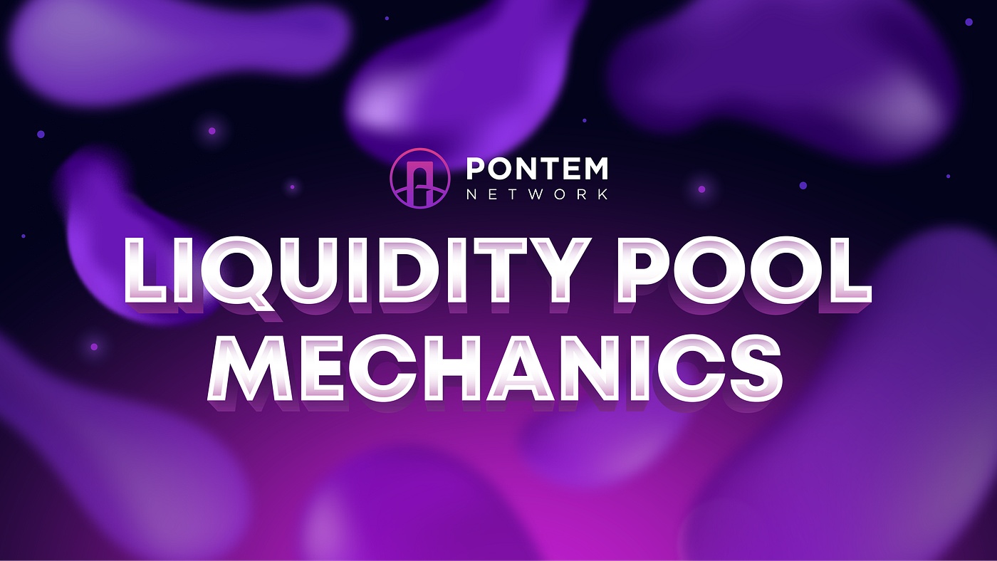 Liquidity Pool Mechanics