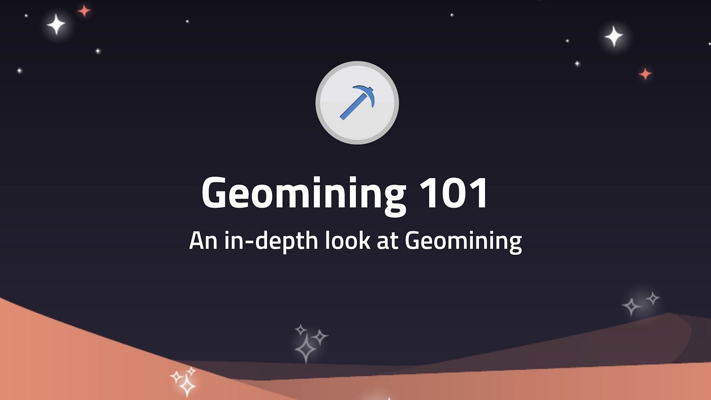 Geomining —An In-Depth Look at Geomining— Part One | by COIN App | COIN App  | Medium