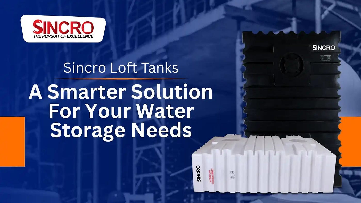 Sincro Loft Tanks — A smarter solution for your water storage needs