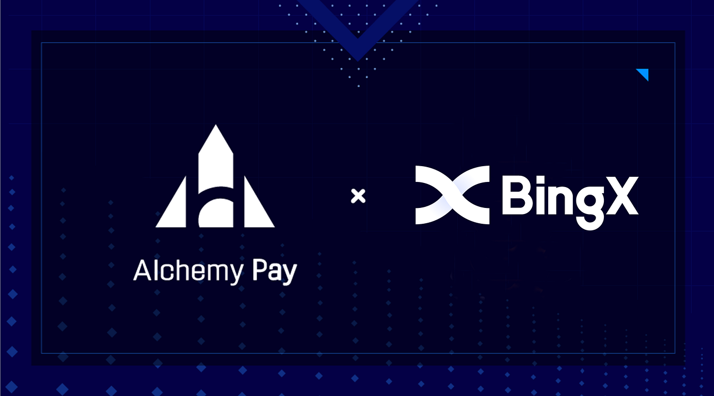 Alchemy Pay Partners BingX to Boost On & Off Ramps Solution | by Alchemy  Pay | Medium