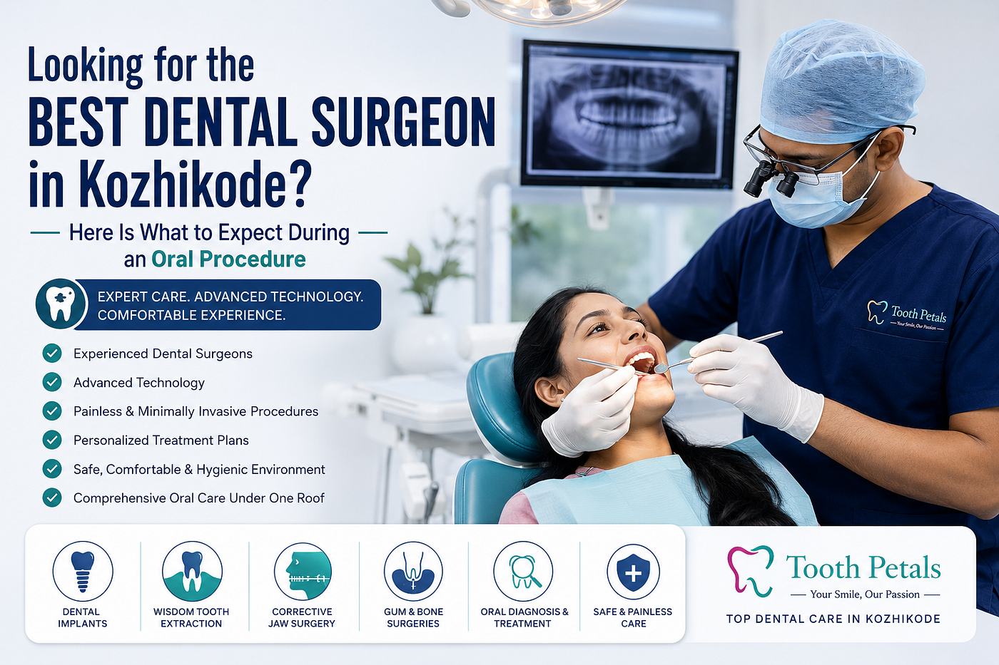 Best Dental Surgeon in Kozhikode | Oral Surgery | Tooth Petals
