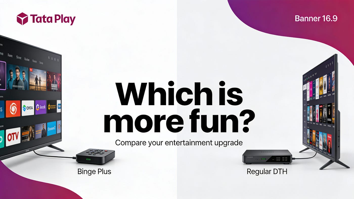 Tata Play Binge Plus vs Regular DTH: Which Gives Better Entertainment?