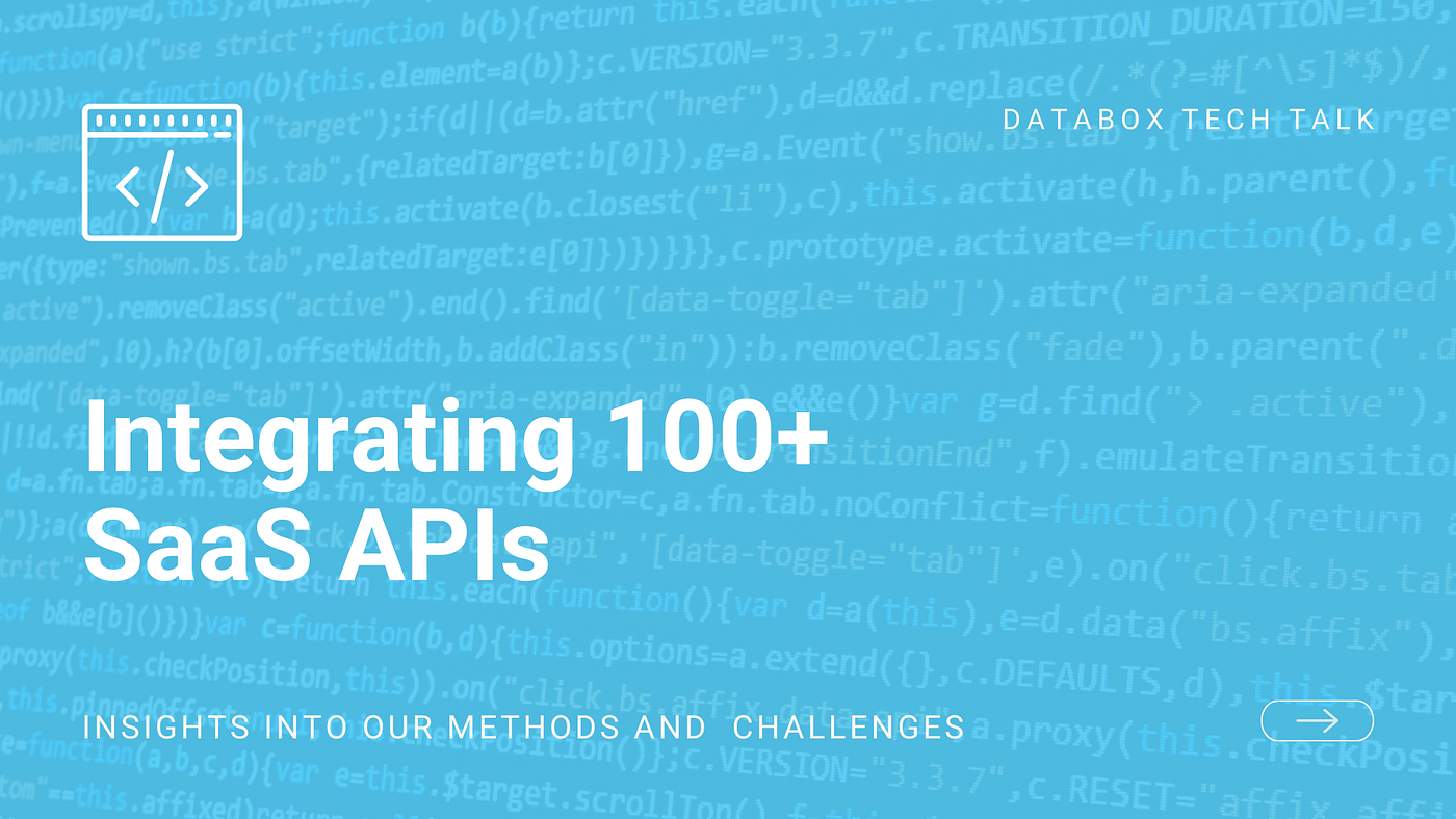 The Challenges of Integrating 100+ SaaS APIs
