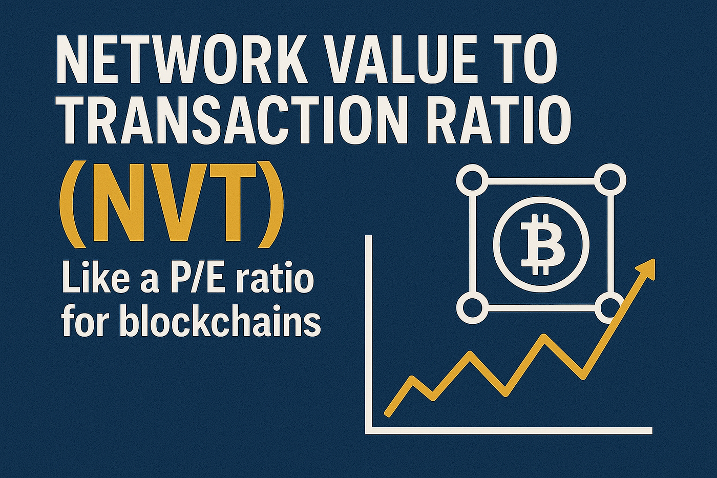 Network Value to Transaction Ratio (NVT): Like a P/E ratio for blockchains  | by Jesús | Medium