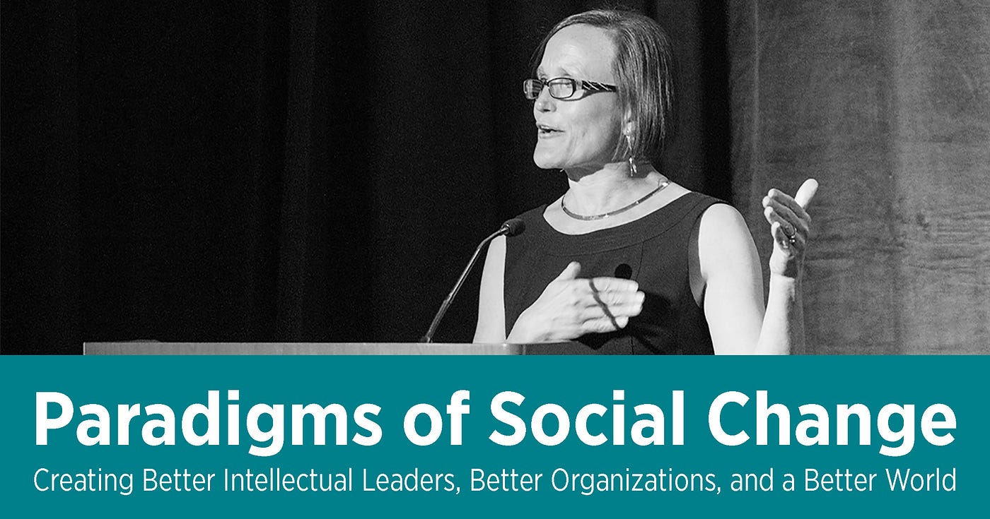 Paradigms for Social Change. Creating Better Intellectual Leaders… | by F.  A. Hayek Program | The Vienna Circle | Medium