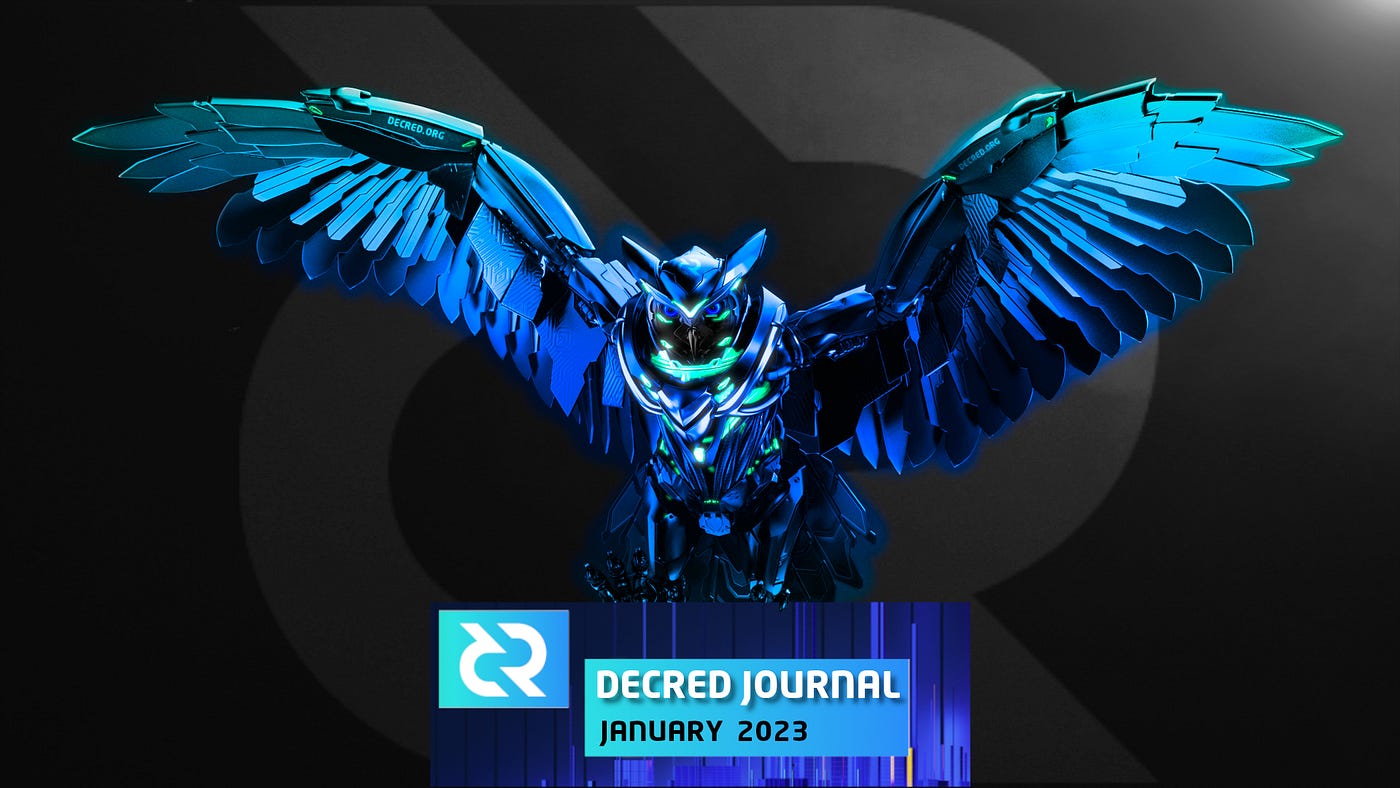 Decred Journal — January 2023. Highlights from the Decred project in… | by  Richard Red | Decred | Medium