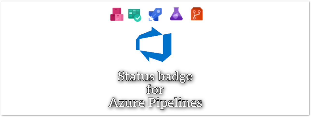 Add status badges for your GitHub repo - Azure Boards