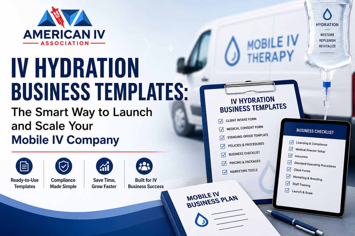 IV Hydration Business Templates: The Smart Way to Launch and Scale Your Mobile IV Company