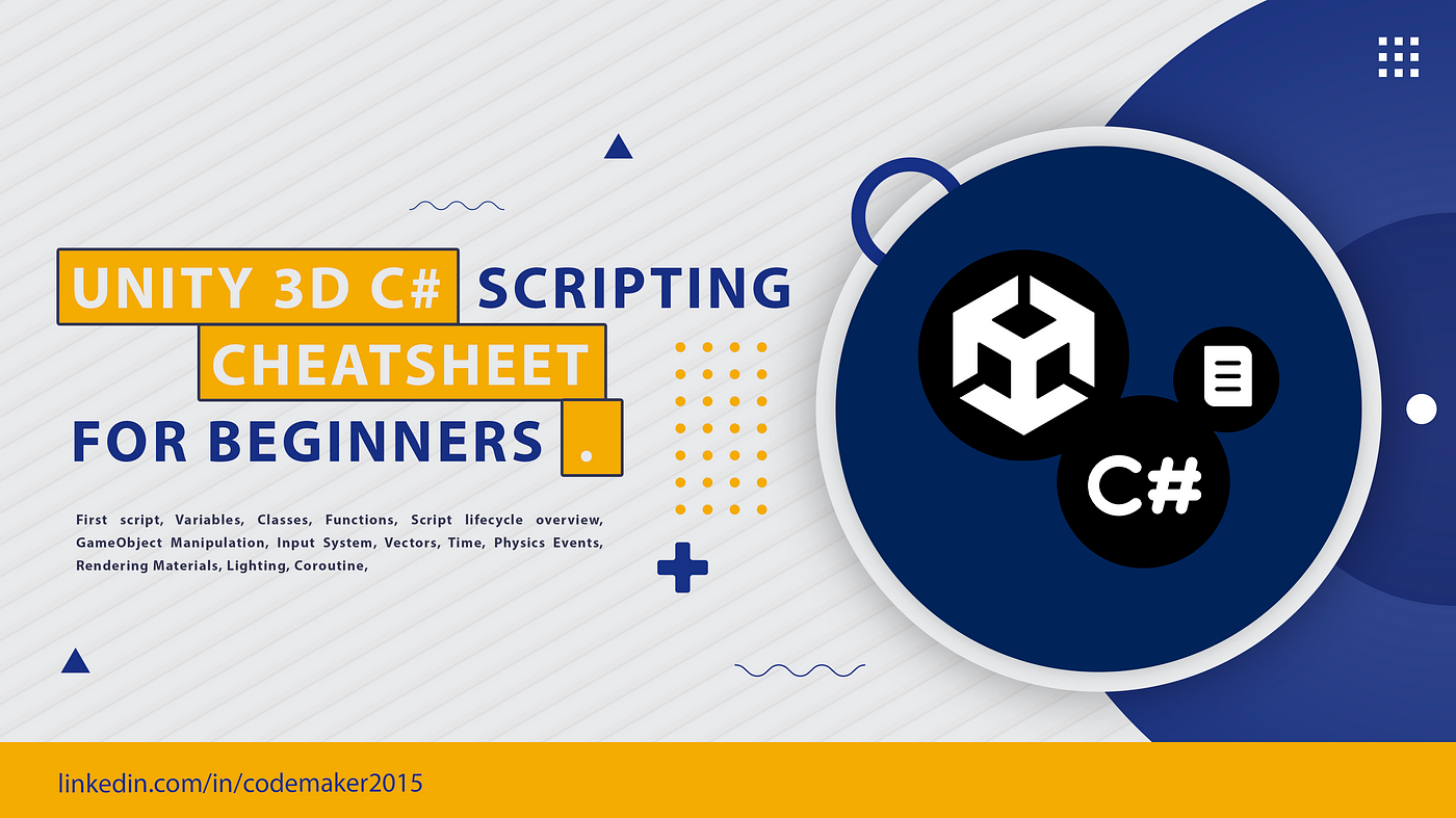 Unity 3D C# scripting cheatsheet for beginners | by Vishnu Sivan | Dev  Genius