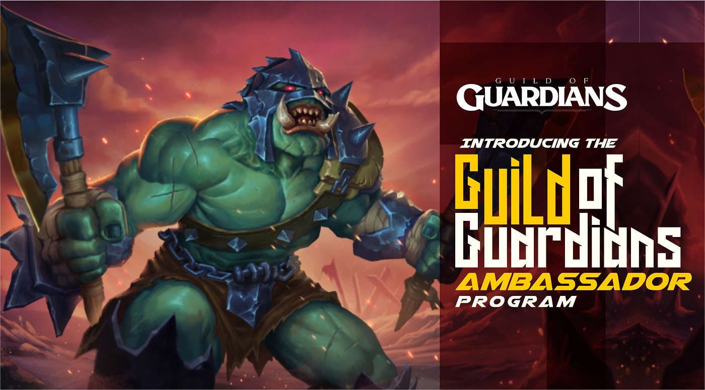 Announcing the Guild of Guardians Ambassador Program | by Guild Of Guardians  | Medium