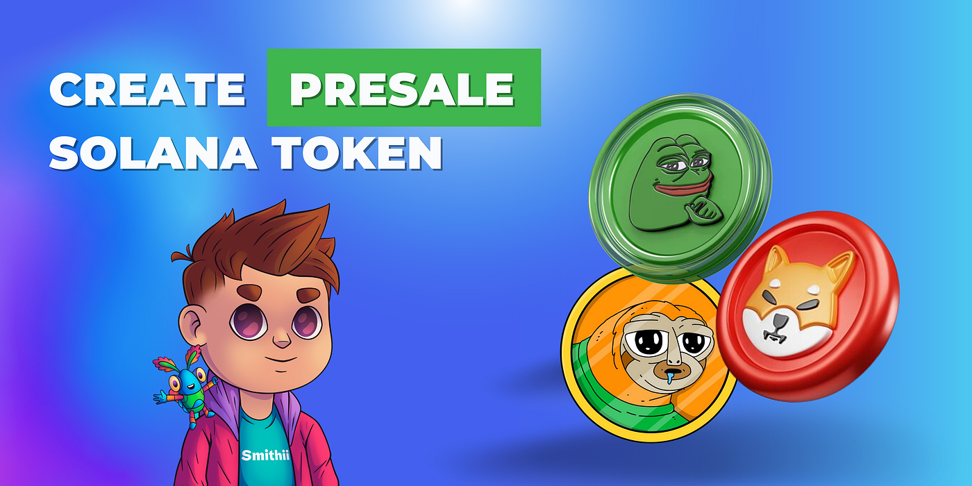 HOW TO CREATE A SOLANA TOKEN PRESALE (IDO) | by Jorge Rodríguez (Smithii) |  Medium