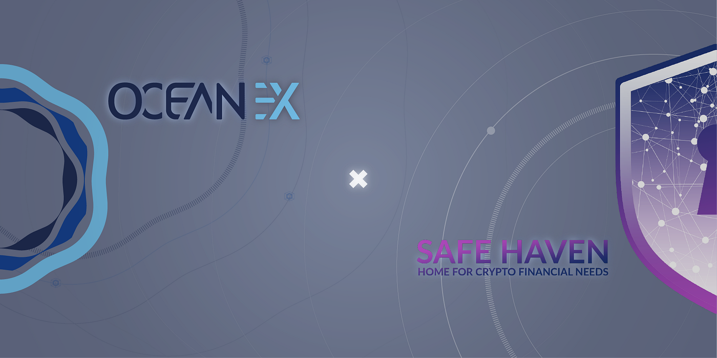 OceanEx and Safe Haven have reached an agreement to better empower the  VeChainThor ecosystem | by OceanEx Official | Medium
