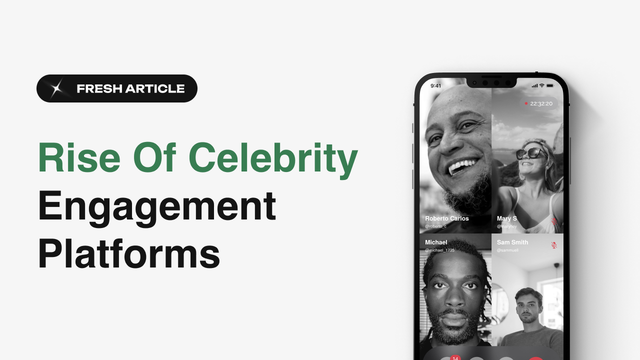 Rise Of Celebrity Engagement Platforms | by MostFan | Jun, 2023 | Medium