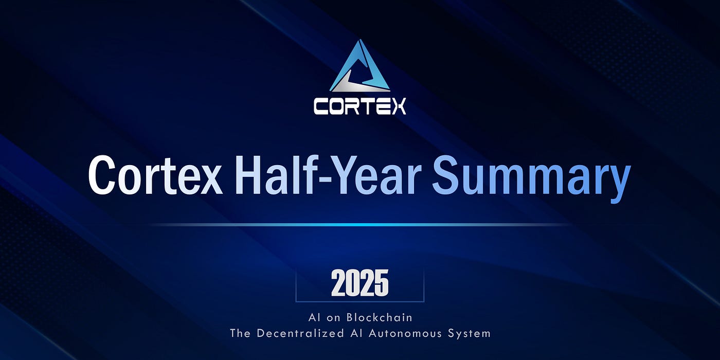 Cortex’s Half-Year Progress and Roadmap