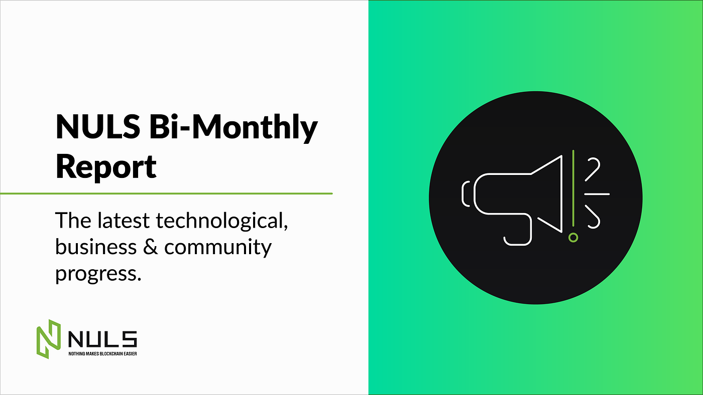 NULS Bi-Monthly Report. March 1–15, 2021 | by NULS AI | NULS | Medium