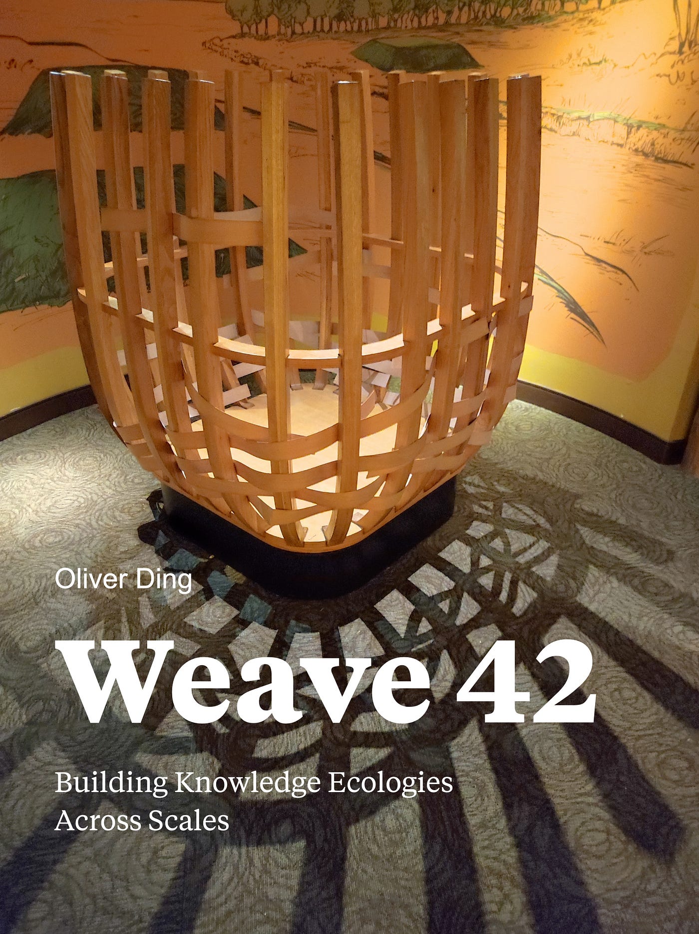 Weave 42: Building Knowledge Ecologies Across Scales