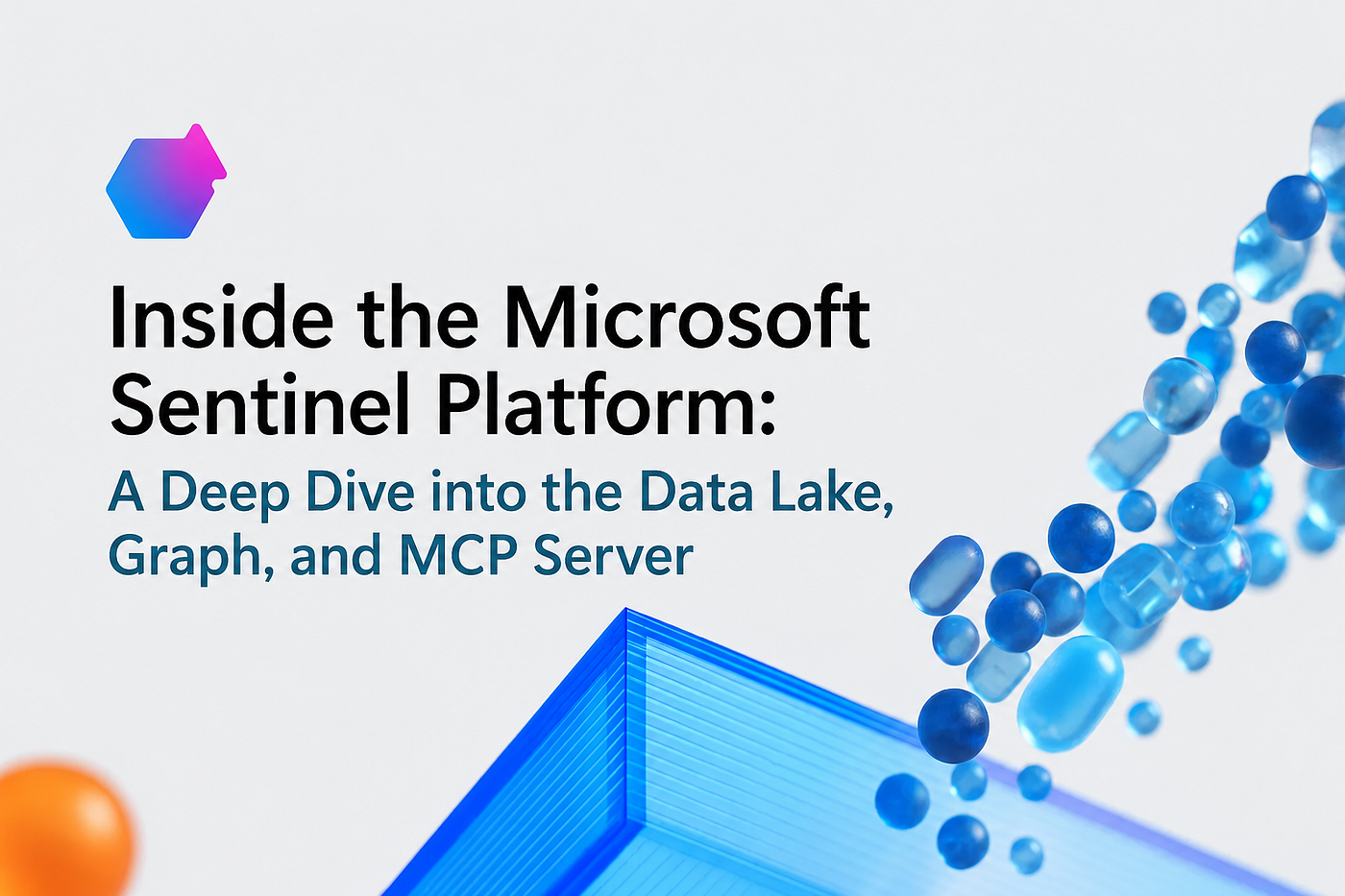 Inside the Microsoft Sentinel Platform: A Deep Dive into the Data