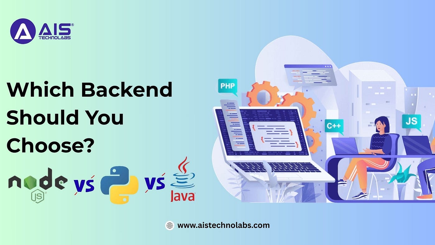 Node.js vs Python vs Java: Which Backend Should You Choose?