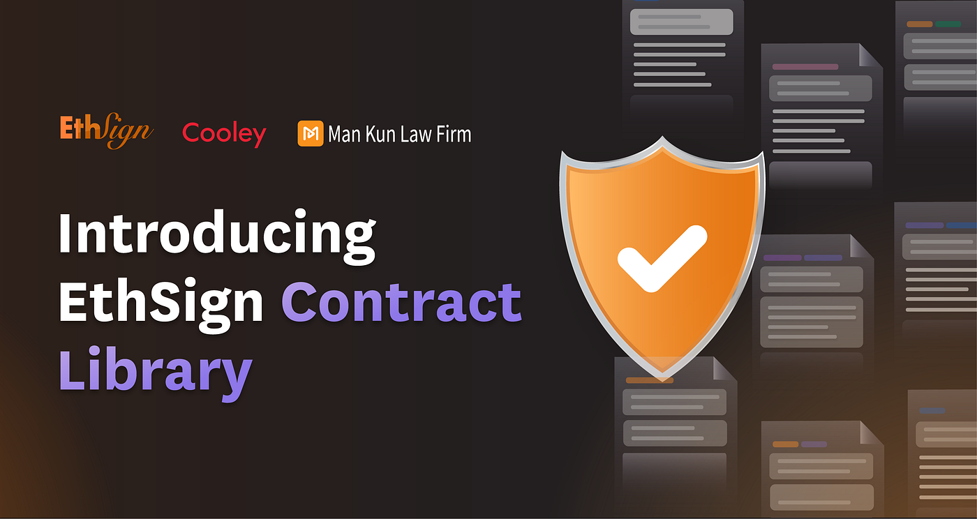 Introducing EthSign Contract Library | by LJ Huang | Sign | Medium