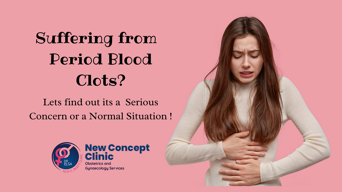 Period Blood Clots: A Serious Concern or a Normal Situation