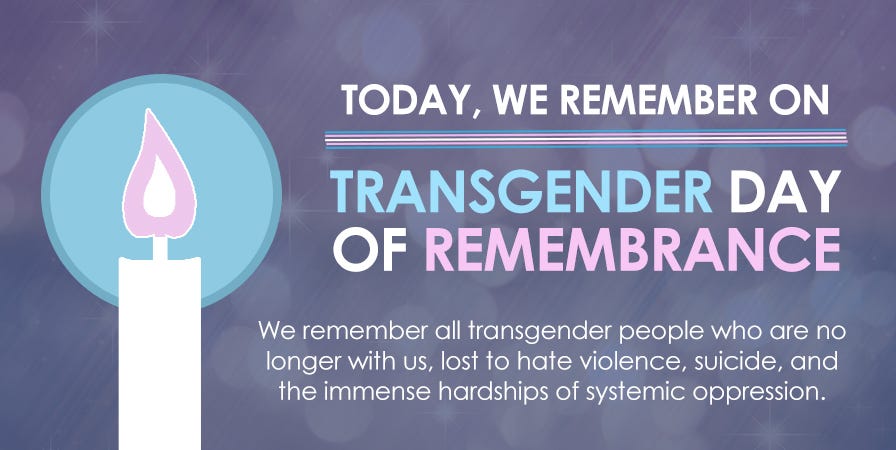infographic with purple background candle graphic and text reading"  Today we remember on, Transgender Day of Rememberance, We remember all transgender people no longer with us lost to hate violence, suicide, and immense hardships of systemic opression"