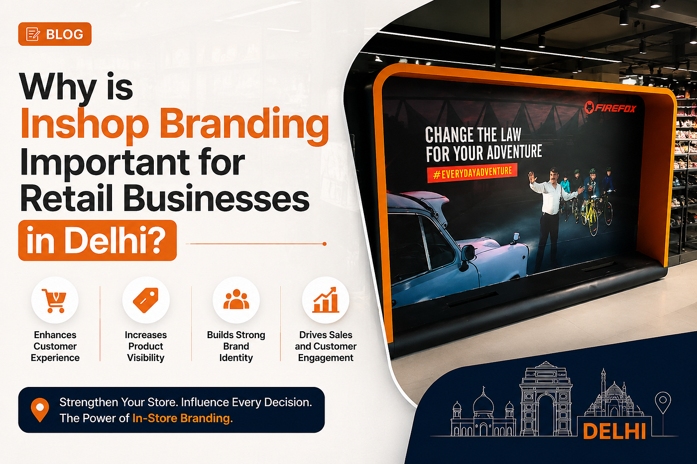 Why is Inshop Branding Important for Retail Businesses in Delhi?