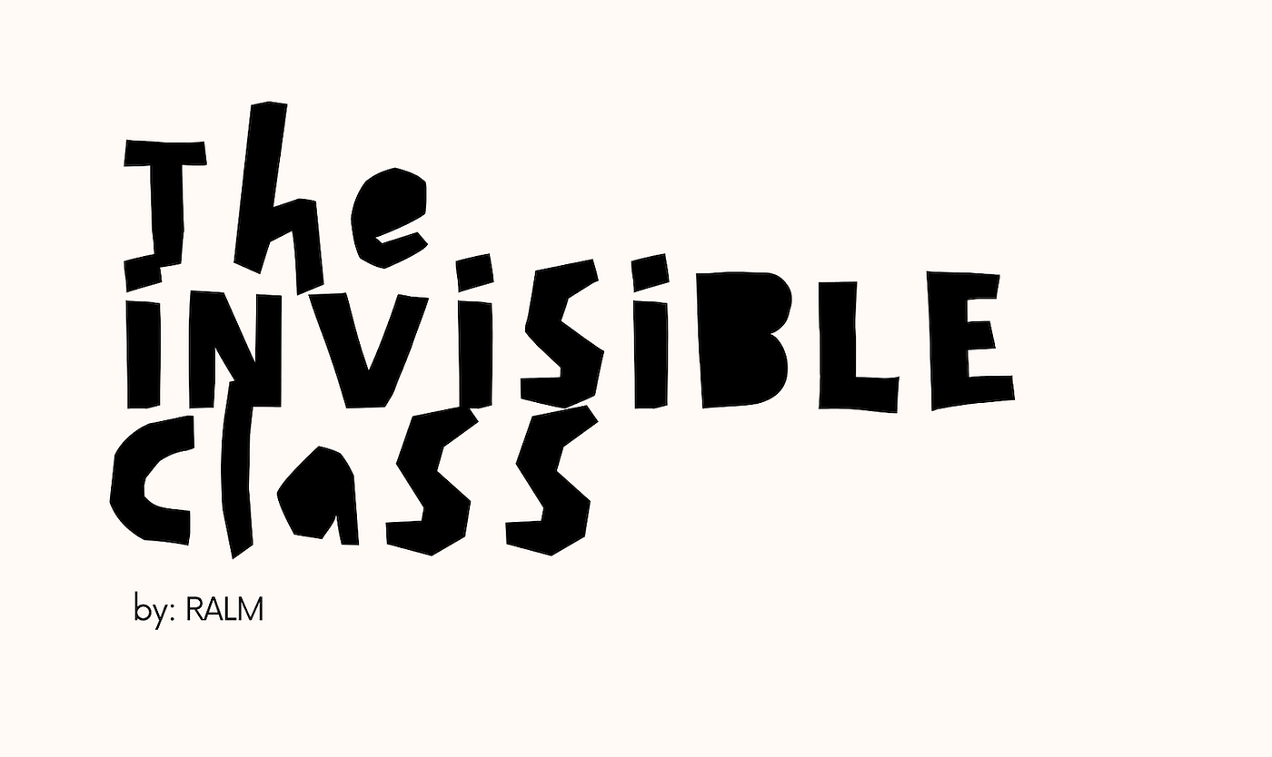 The Invisible Class