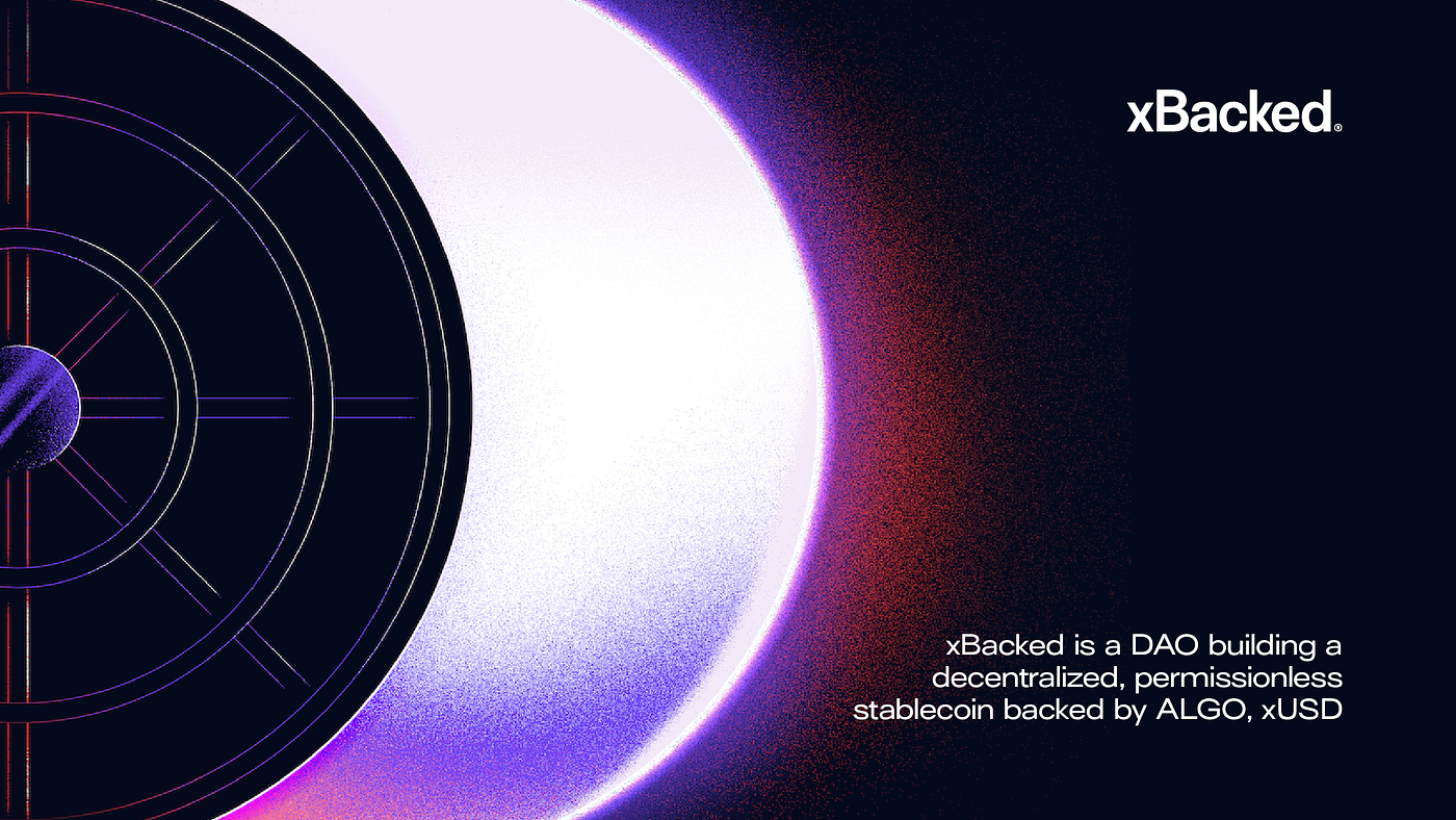 xBacked: A decentralized stablecoin for Algorand | by xBacked | Algopulse |  Medium