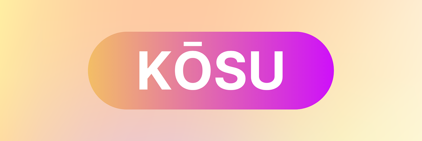 KŌSU ⏤ We’ve changed our name.
