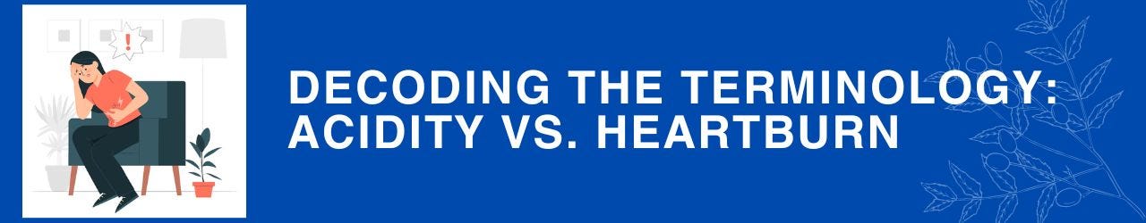 acidity and heartburn terminology