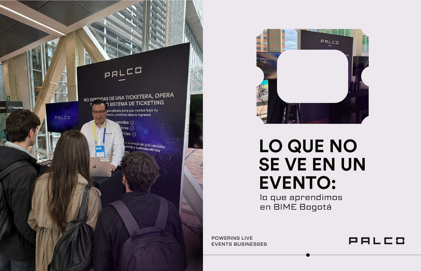 Lo que no se ve en un evento: lo que aprendimos en BIME Bogotá