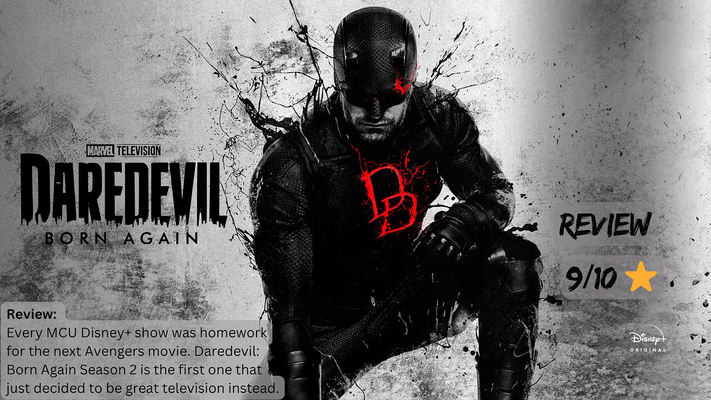 Daredevil Born Again S2: The MCU Show That Refused to Be Homework