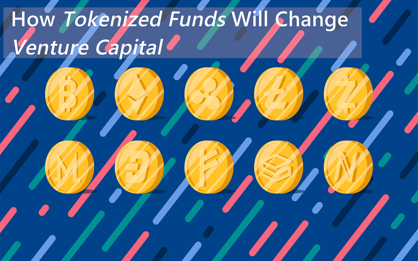 Democratizing Venture Capital — A Few Thoughts on How the Blockchain and Tokenized  Funds May Change the Venture Capital Market | by Nikolaus Lipusch |  vencortex® | Medium