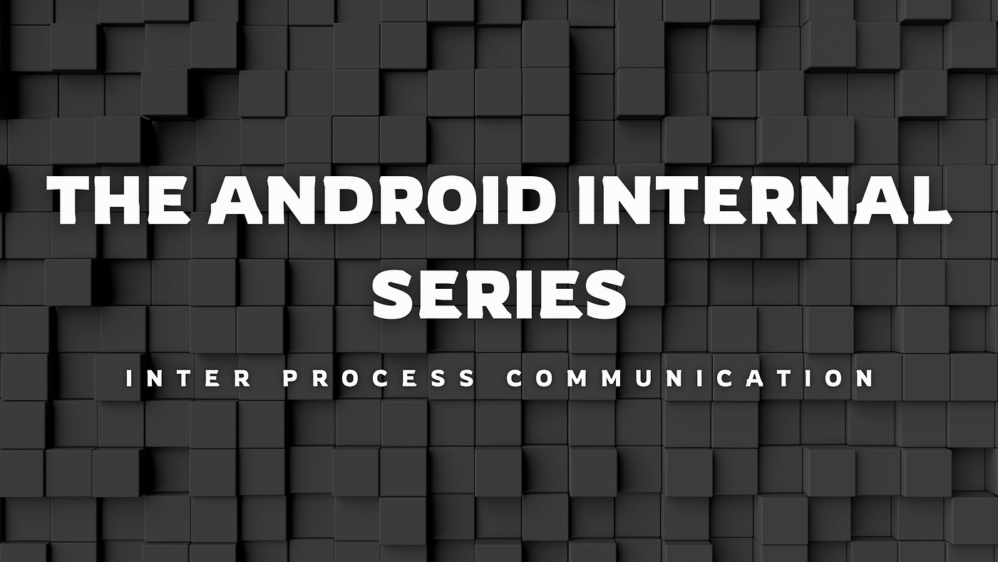 Inter-Process Communication (IPC): IPC Bound Services via the Messenger API
