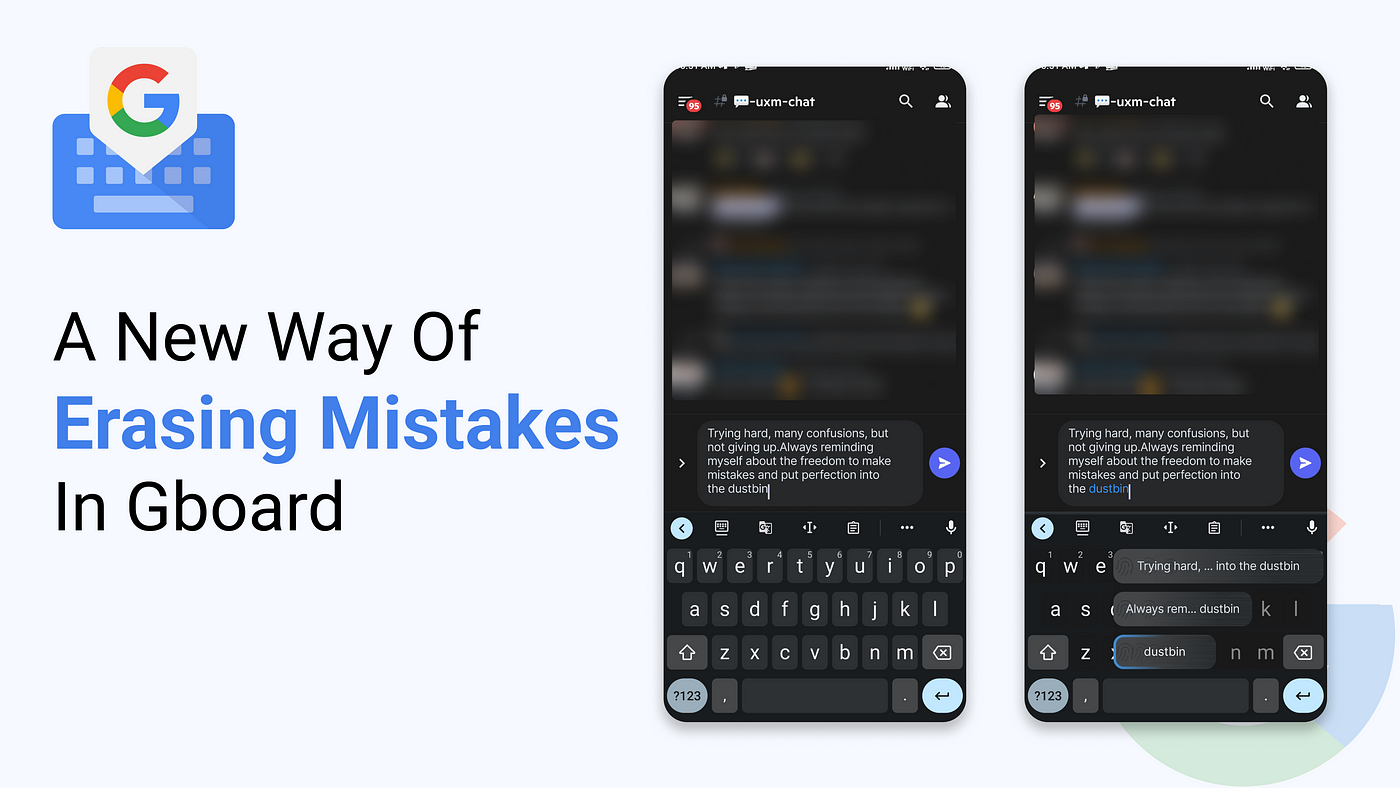 Enhancing the User Experience by giving erasing control in Google Keyboard.  | by Rakesh | Medium