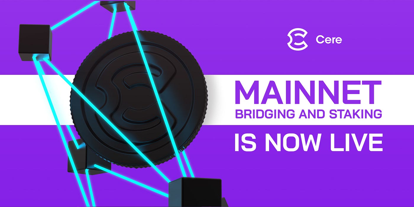 How to Bridge to Cere Mainnet and Stake | by Cere Network | Medium