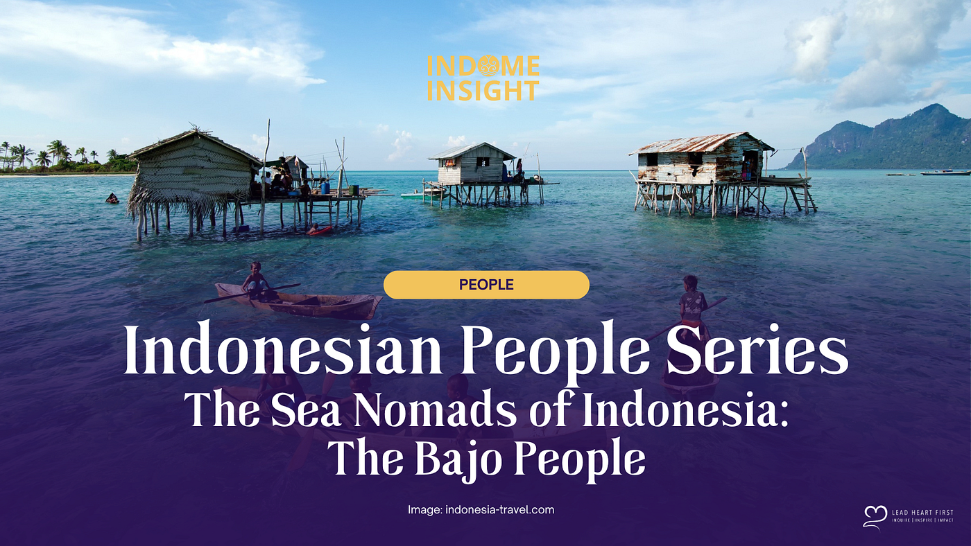 INDONESIAN PEOPLE SERIES
The Sea Nomads of Indonesia: The Bajo People